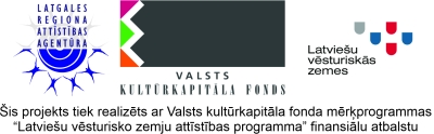 Latgales reģiona attīstības aģentūras, Valsts kultūrkapitāla fonda un programmas “Latviešu vēsturiskās zemes” logotipi