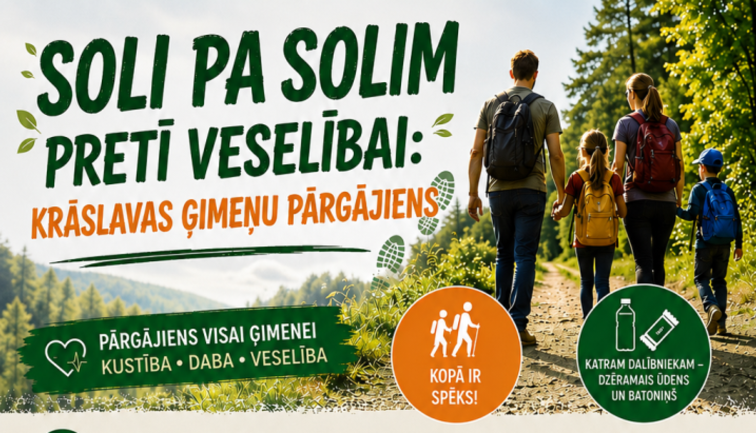 Četru cilvēku ģimene ar mugursomām dodas pārgājienā pa saulainu, mežainu taku. Pasākuma afiša