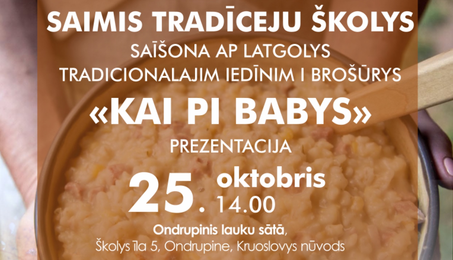 Rudens, lauku sēta, cilvēks tur rokās bļodu ar putru. Pasākuma afiša